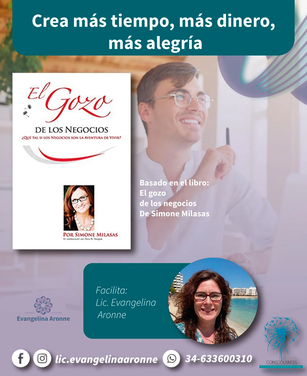 Taller: Crear más tiempo, más dinero, más alegría. de Access Cosciousness By Evangelina Aronne