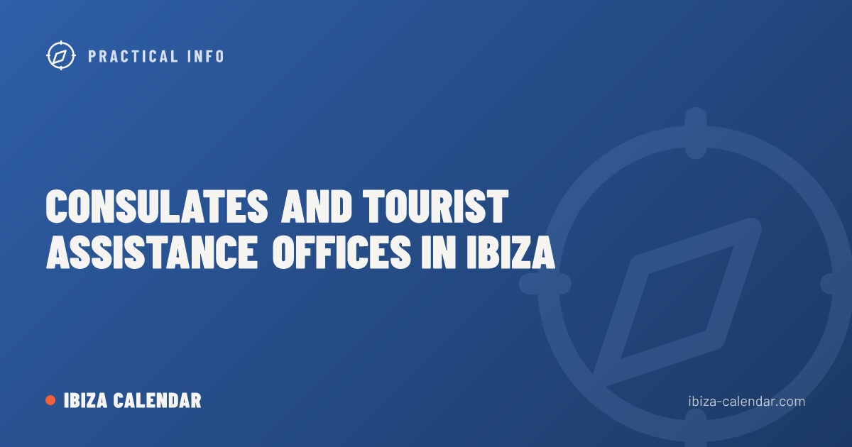 Consulates and Tourist Assistance Offices in Ibiza