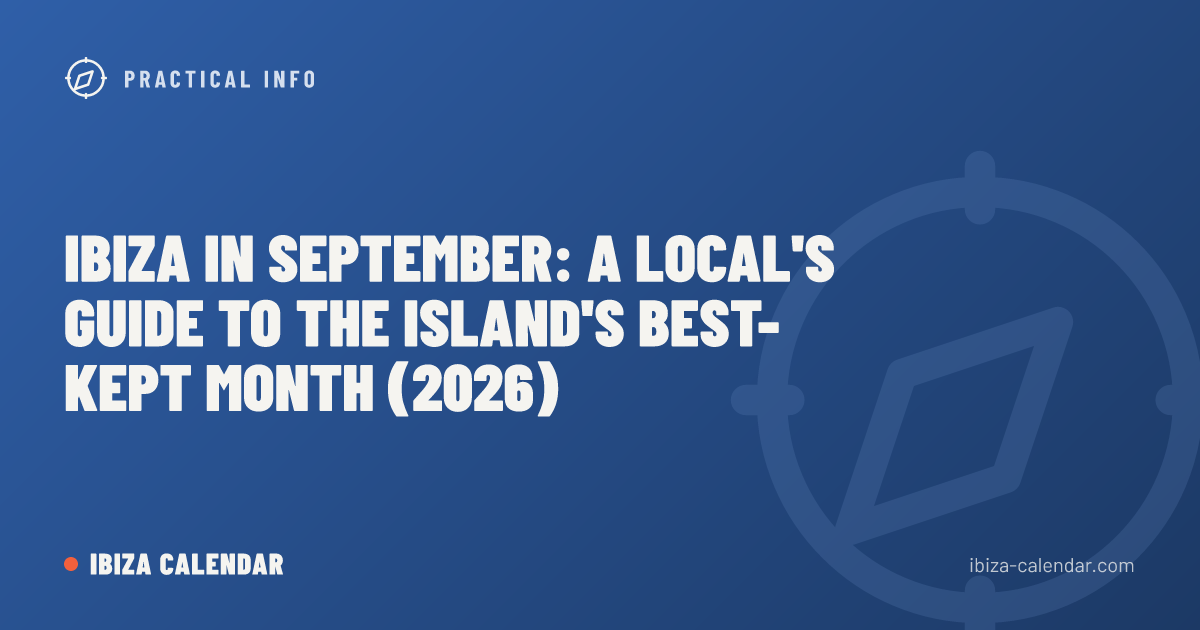 Ibiza in September: A Local's Guide to the Island's Best-Kept Month (2026)