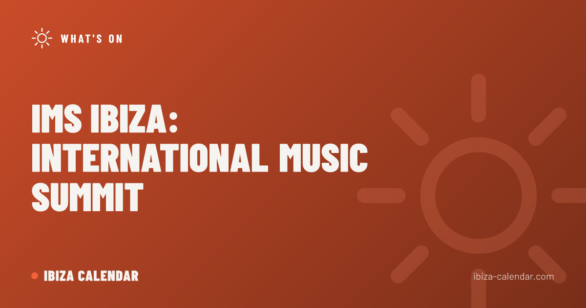 IMS Ibiza: International Music Summit