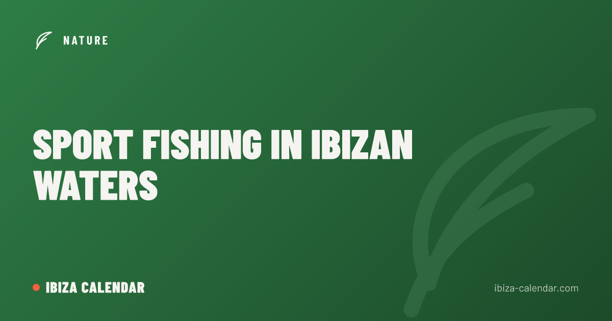 Sport Fishing in Ibizan Waters