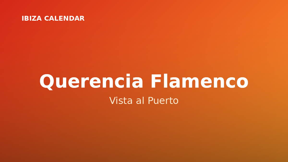 Querencia Offers a Special Flamenco Night at Vista al Puerto